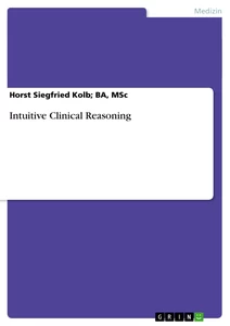 Titel: Intuitive Clinical Reasoning