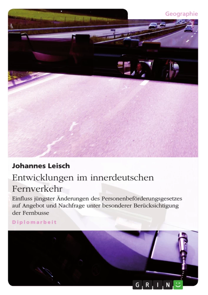 Titel: Entwicklungen im innerdeutschen Fernverkehr