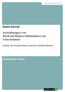 Titel: Auswirkungen von Work-Life-Balance-Maßnahmen auf Unternehmen