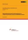 Titel: Wirtschaftsinstrumentelles Rechnungswesen als erfolgsversprechender Ansatz im Lernfeld Warenverkehrs