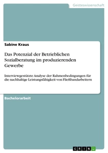 Titel: Das Potenzial der Betrieblichen Sozialberatung im produzierenden Gewerbe