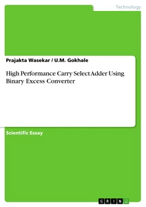 Titel: High Performance Carry Select Adder Using Binary Excess Converter