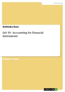 Titel: IAS 39 - Accounting for Financial Instruments