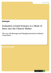 Titel: Evaluation of Joint Ventures as a Mode of Entry into the Chinese Market