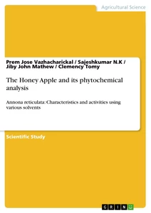 Titel: The Honey Apple and its phytochemical analysis