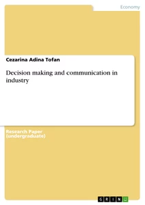 Titel: Decision making and communication in industry