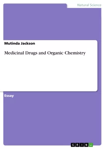 Titel: Medicinal Drugs and Organic Chemistry
