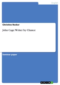 Titel: John Cage: Writer by Chance