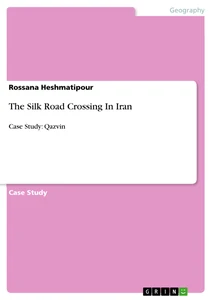 Titel: The Silk Road Crossing In Iran