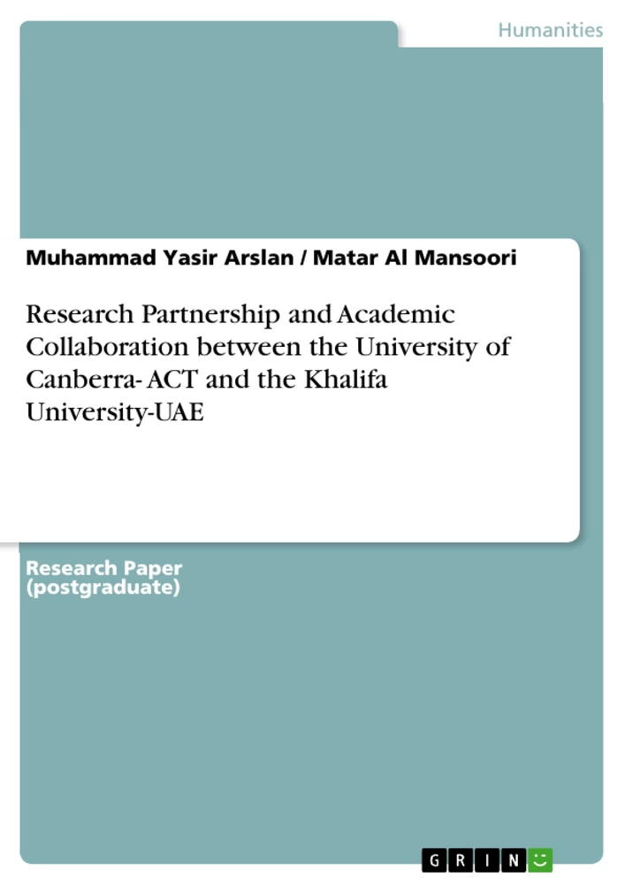 Titel: Research Partnership and Academic Collaboration between the University of Canberra- ACT and the Khalifa University-UAE