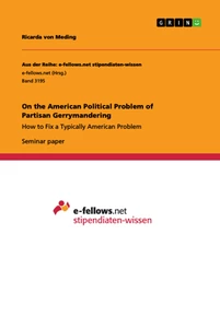 Titel: On the American Political Problem of Partisan Gerrymandering