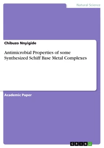 Titel: Antimicrobial Properties of some Synthesized Schiff Base Metal Complexes