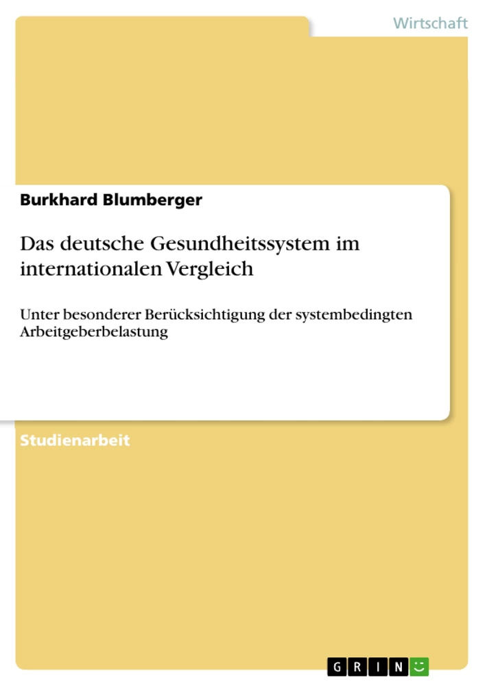 Titel: Das deutsche Gesundheitssystem im internationalen Vergleich
