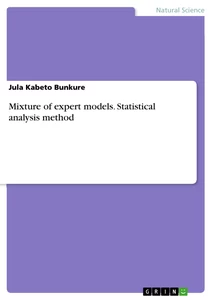 Titel: Mixture of expert models. Statistical analysis method