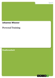 Titel: Personal Training