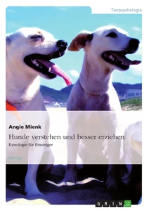 Titel: Hunde verstehen und besser erziehen