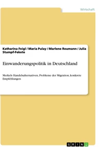 Titel: Einwanderungspolitik in Deutschland