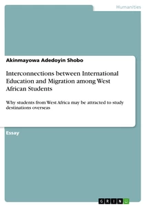 Titel: Interconnections between International Education and Migration among West African Students