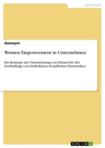 Titel: Women Empowerment in Unternehmen
