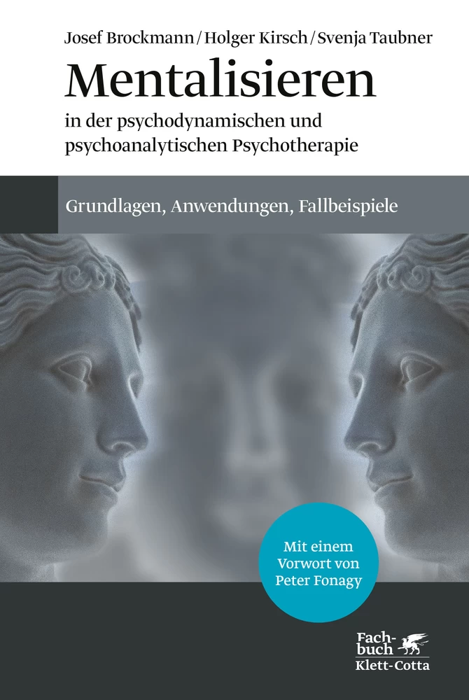 Titel: Mentalisieren in der psychodynamischen und psychoanalytischen Psychotherapie