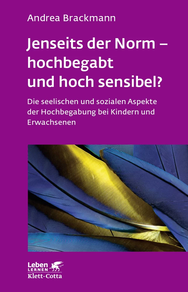 Titel: Jenseits der Norm - hochbegabt und hoch sensibel? (Leben lernen, Bd. 180)
