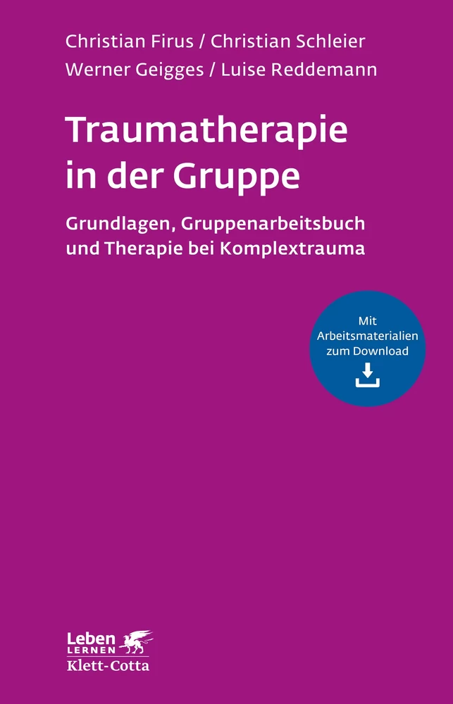 Titel: Traumatherapie in der Gruppe (Leben Lernen, Bd. 255)