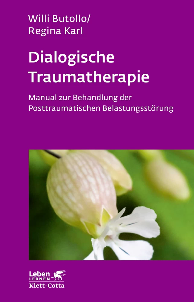 Titel: Dialogische Traumatherapie (Leben Lernen, Bd. 256)