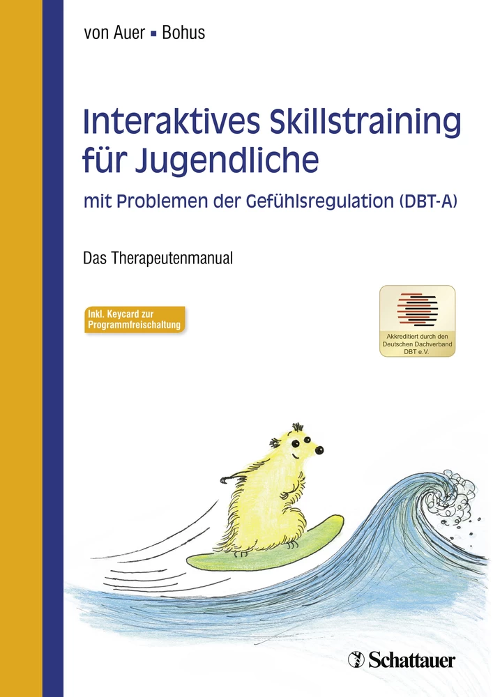 Titel: Interaktives Skillstraining für Jugendliche mit Problemen der Gefühlsregulation (DBT-A)