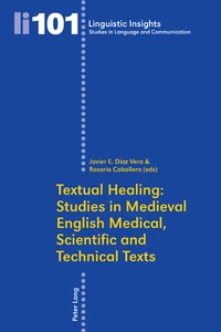 Title: Textual Healing: Studies in Medieval English Medical, Scientific and Technical Texts