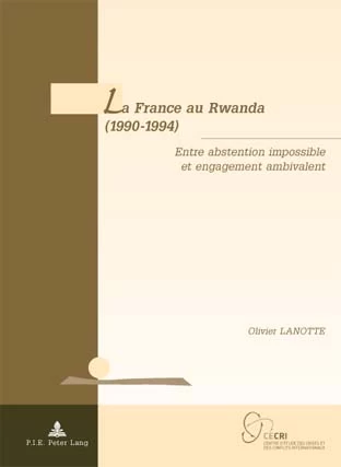 Titre: La France au Rwanda (1990-1994)