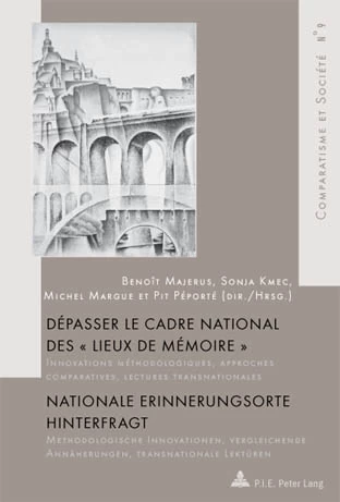 Titre: Dépasser le cadre national des « Lieux de mémoire » / Nationale Erinnerungsorte hinterfragt
