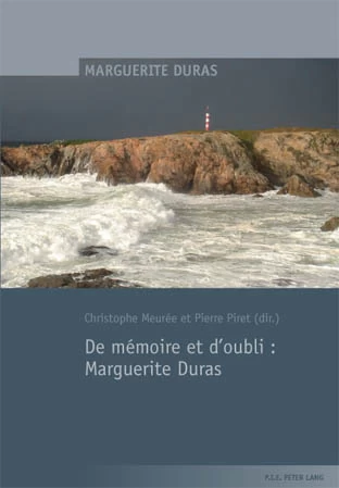 De Memoire Et D Oubli Marguerite Duras Peter Lang Verlag