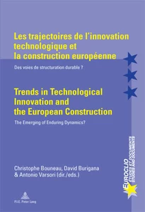 Title: Les trajectoires de l’innovation technologique et la construction européenne / Trends in Technological Innovation and the European Construction