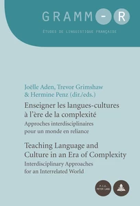 Title: Enseigner les langues-cultures à l’ère de la complexité / Teaching Language and Culture in an Era of Complexity
