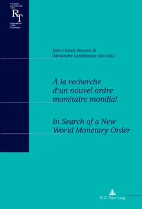 Title: À la recherche d’un nouvel ordre monétaire mondial / In Search of a New World Monetary Order