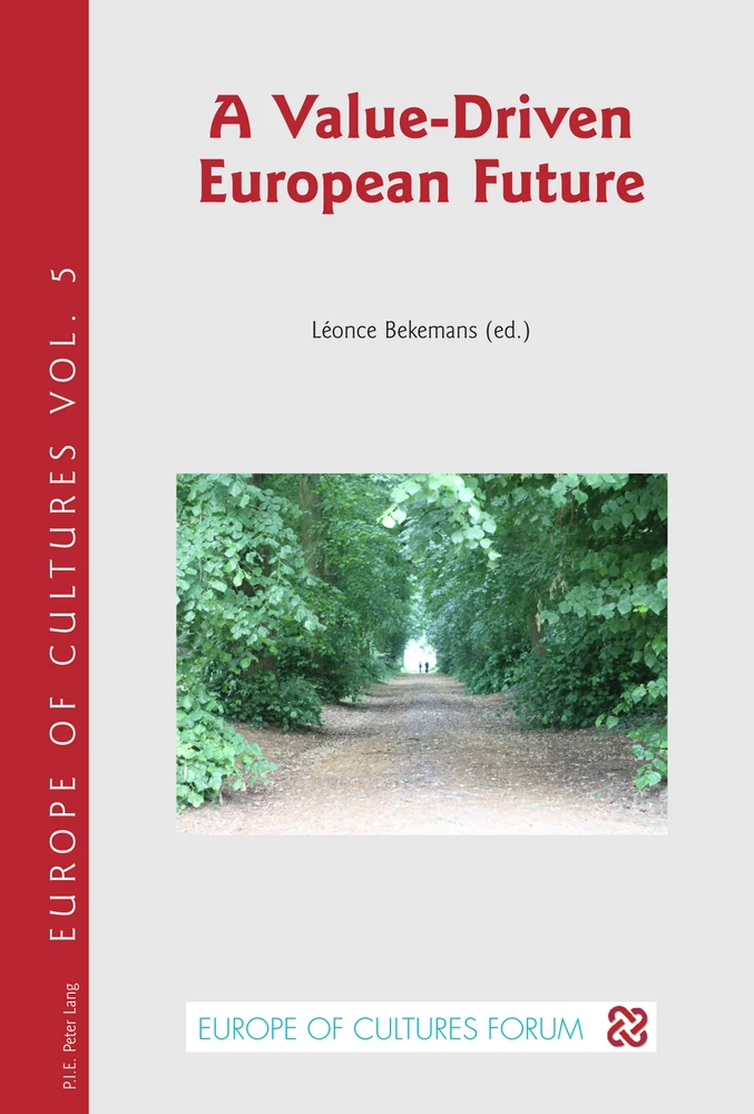 A Value Driven European Future Peter Lang Verlag