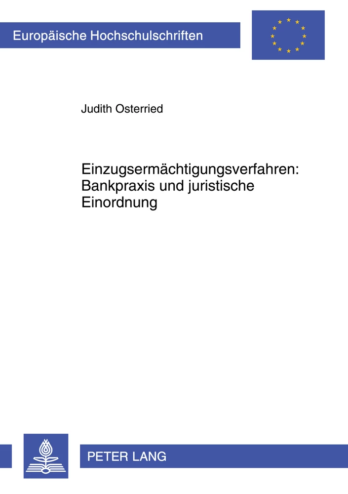 Titel: Einzugsermächtigungsverfahren: Bankpraxis und juristische Einordnung