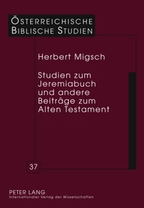 Title: Studien zum Jeremiabuch und andere Beiträge zum Alten Testament