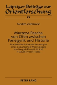 Title: Murteza Pascha von Ofen zwischen Panegyrik und Historie