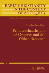 Title: Pentateuchauslegung bei Origenes und den frühen Rabbinen