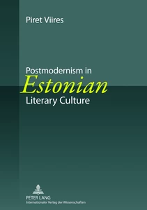 Title: Postmodernism in Estonian Literary Culture