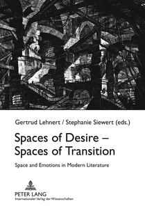 Title: Spaces of Desire – Spaces of Transition