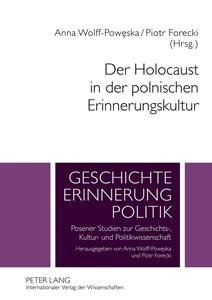 Title: Der Holocaust in der polnischen Erinnerungskultur