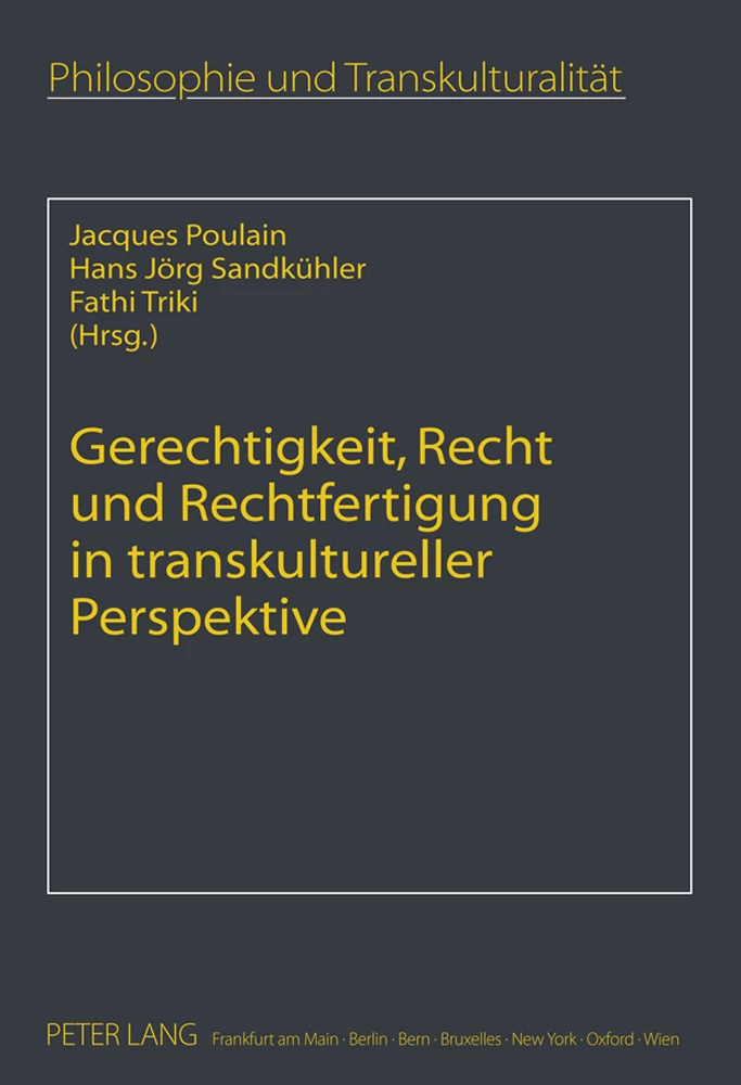 Titel: Gerechtigkeit, Recht und Rechtfertigung in transkultureller Perspektive