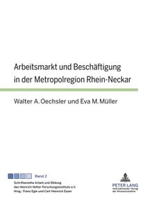 Title: Arbeitsmarkt und Beschäftigung in der Metropolregion Rhein-Neckar