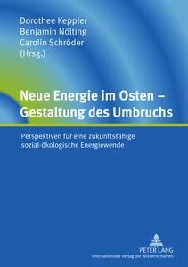 Title: Neue Energie im Osten – Gestaltung des Umbruchs