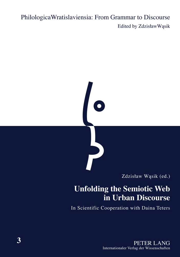 Unfolding The Semiotic Web In Urban Discourse Peter Lang Verlag