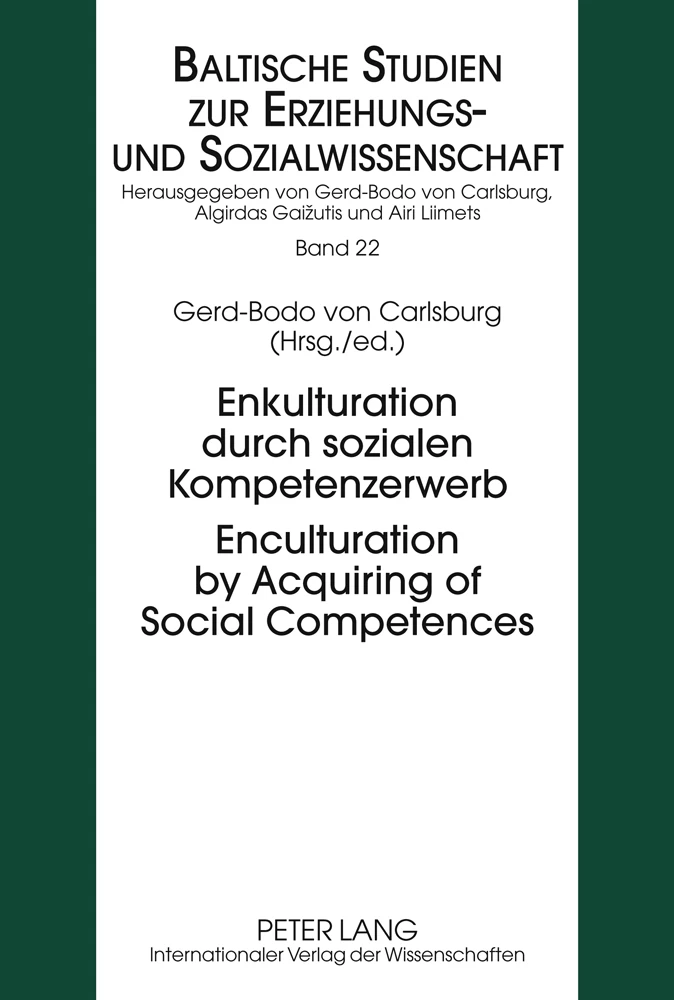 Titel: Enkulturation durch sozialen Kompetenzerwerb- Enculturation by Acquiring of Social Competences