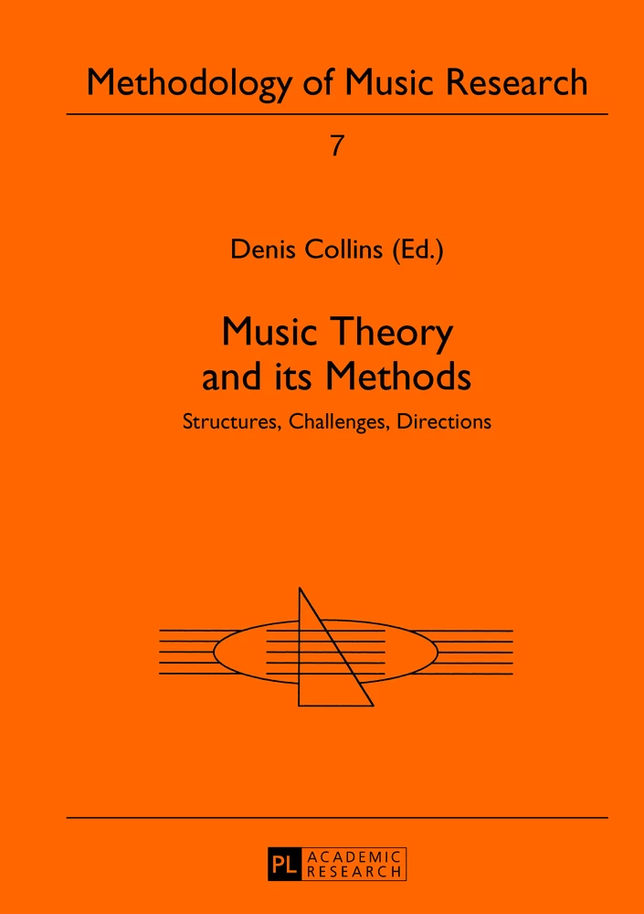 Music Theory And Its Methods Peter Lang Verlag