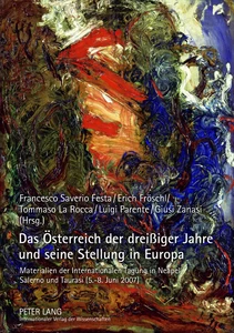 Title: Das Österreich der dreißiger Jahre und seine Stellung in Europa